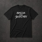 Smile and Destroy Tee